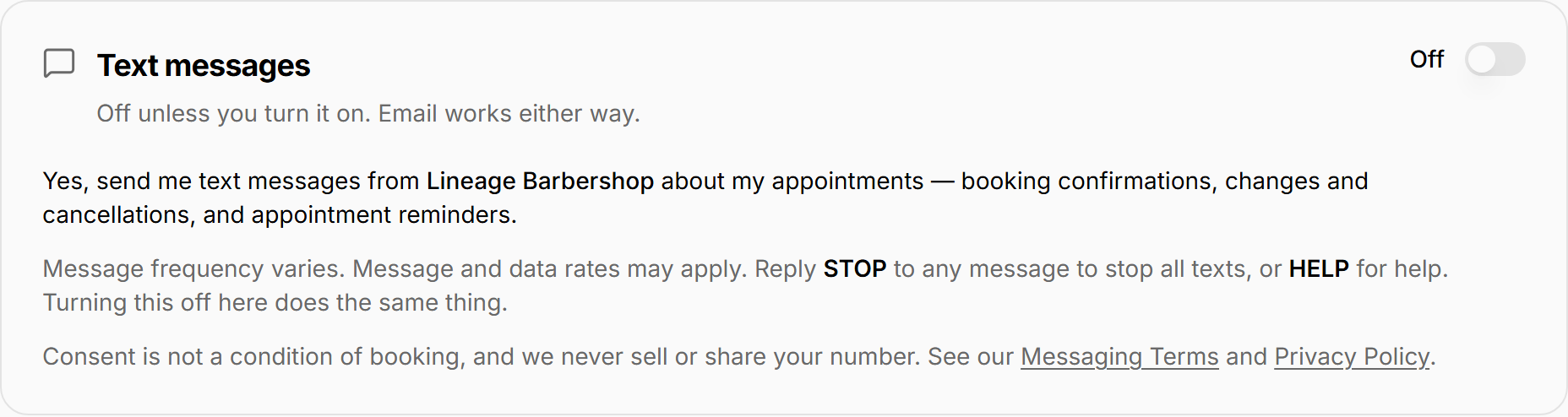 The Text messages setting in a customer's account, switched off, above the same statement naming Lineage Barbershop, the frequency and rates notes, and STOP and HELP instructions.