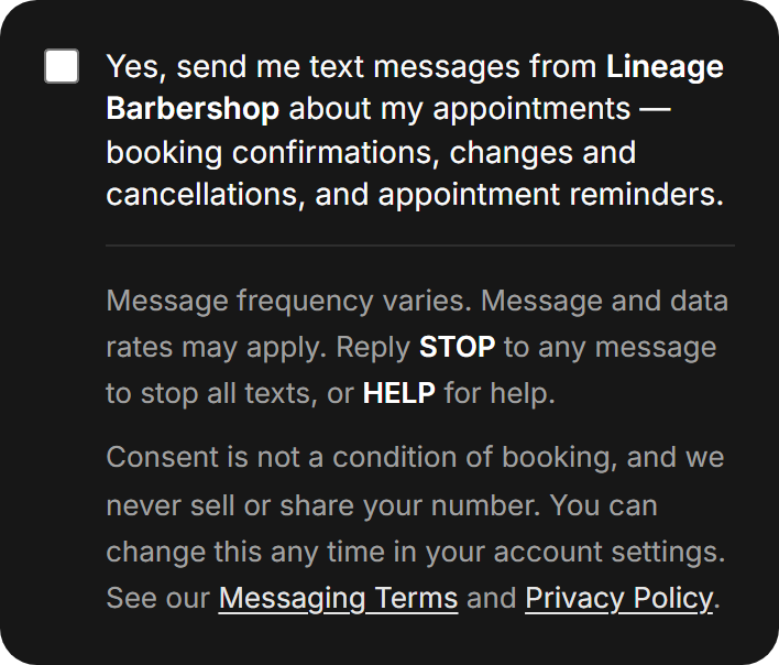 The text-message opt-in on the account-creation form: an unticked checkbox beside a statement naming Lineage Barbershop and listing booking confirmations, changes, cancellations and reminders, with notes that message frequency varies and rates may apply, STOP and HELP instructions, and confirmation that consent is not a condition of booking.